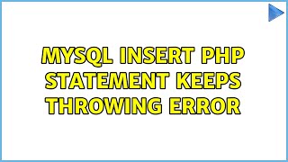 MySQL insert PHP statement keeps throwing error