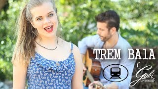 Trem Bala - Gabi Fratucello Resimi