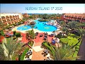 Nubian Village 5* ПОСЛЕ КАРАНТИНА 2020