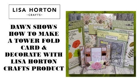 DAWN SHOWS HOW TO MAKE A TOWER FOLD CARD USING A CHRISTMAS ROMANCE PAPERS FROM LISA HORTON CRAFTS