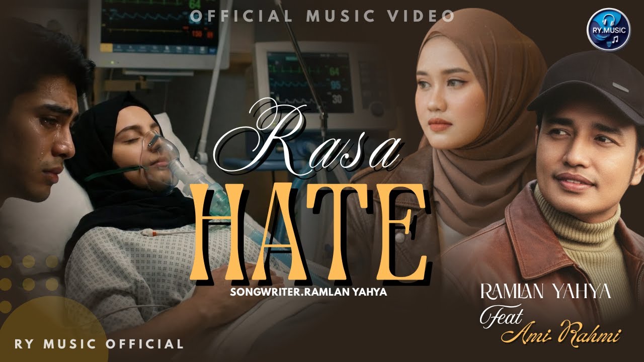RASA HATE - RAMLAN YAHYA FEAT AMI RAHMI (OFFICIAL MUSIC VIDEO)