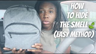 HIDING THE SMELL (EASY METHOD)