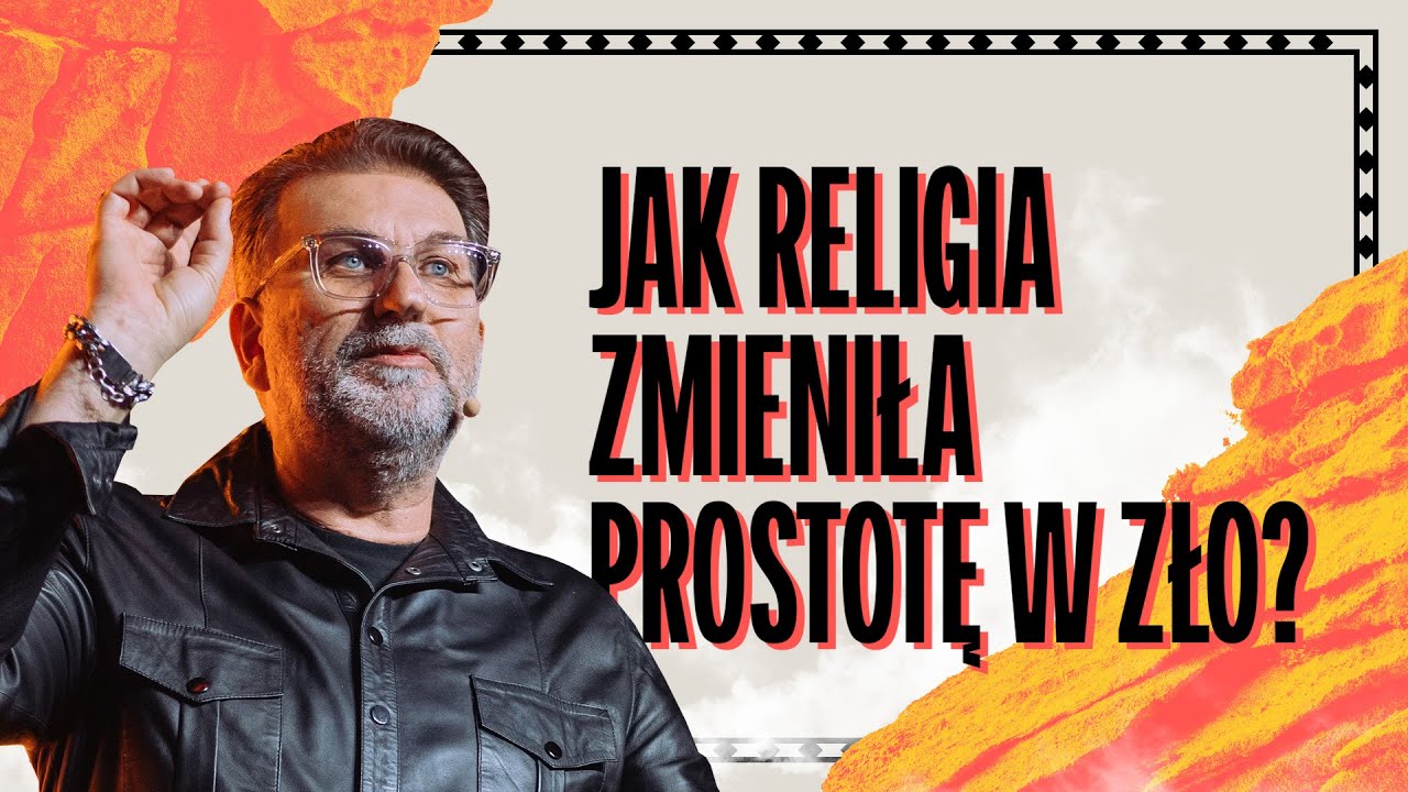 Jak religia zmieniła prostotę w zło | PS Arek Krzywodajć | This Is Our Time 2023