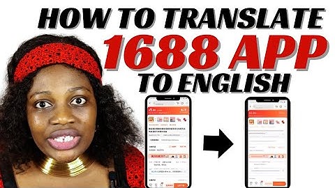 How To Translate 1688 App From Chinese To English On iPhone And Android | How To Import From China