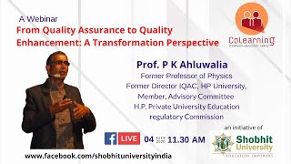 CoLearning : Webinar on From Quality Assurance to Quality Enhancement: A Transformation Perspective