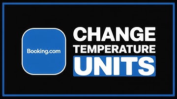 How to Change Temperature Units on Booking.com (Celsius to Fahrenheit)