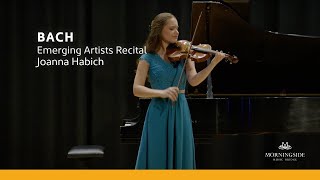 Morningside MB 2024 | Joanna Habich - Bach Violin Partita No. 2 in D Minor, BWV 1004