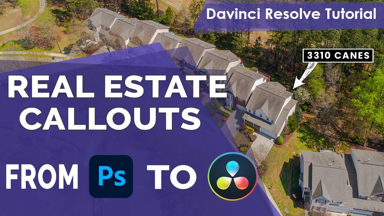 Custom Callouts! Put Your Custom Photo Labels into Your Property Videos using Photoshop and Davinci!