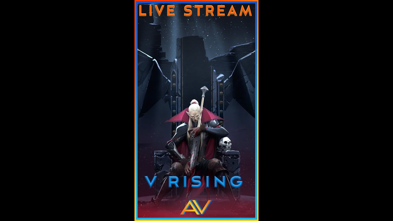 Vertical Stream | Rising out of Early Access | V Rising 1.0 | PC - YouTube