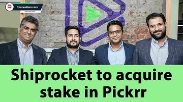 Shiprocket to acquire majority stake in Pickrr for $200 million | E-commerce logistics SaaS company