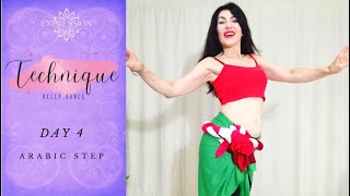Day 4 - Arabic Step | Technique - 30 Days of Belly Dance
