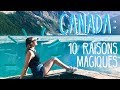 10 raisons magiques de voyager au canada 