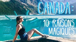 10 RAISONS MAGIQUES DE VOYAGER AU CANADA 🇨🇦