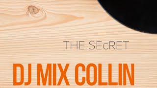 DJ mix Collin THE SEcRET EVerybody_Wanna_Be_l n_Love 