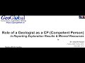 The Role of a Geologist as a CP in Reporting Exploration Results and Mineral Resources