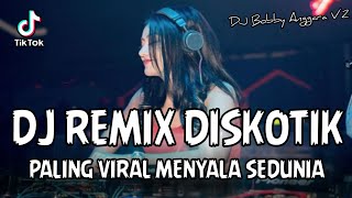 DJ REMIX DISKOTIK PALING VIRAL MENYALA SEDUNIA !! DJ FUNKOT MELODY TERBARU FULL BASS 2024