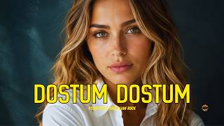 Dostum Dostum Anatolian Psychedelic Rock - Anatolian Echoes