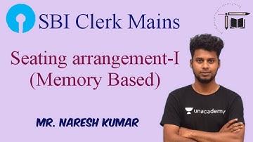 SBI Clerk Mains|Seating Arrangement-I | Mr.Naresh kumar