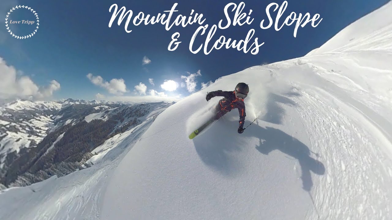 Love Tripp - Day Out with Mountain, Ski Slope & Clouds (Clear Day 2020)