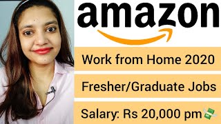 Amazon Work From Home Work From Home Jobs Part Time Jobs Fresher Jobs Apply Now Youtube
