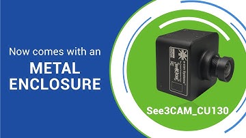 See3CAM_CU130 - 13MP (4K) Ultra HD USB camera now comes with Metal Enclosure | e-con Systems