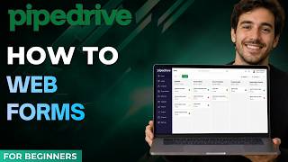 How to Create a Web Form in Pipedrive (Step-by-Step Guide)