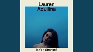 Video thumbnail of "Lauren Aquilina - Hurt Any Less"