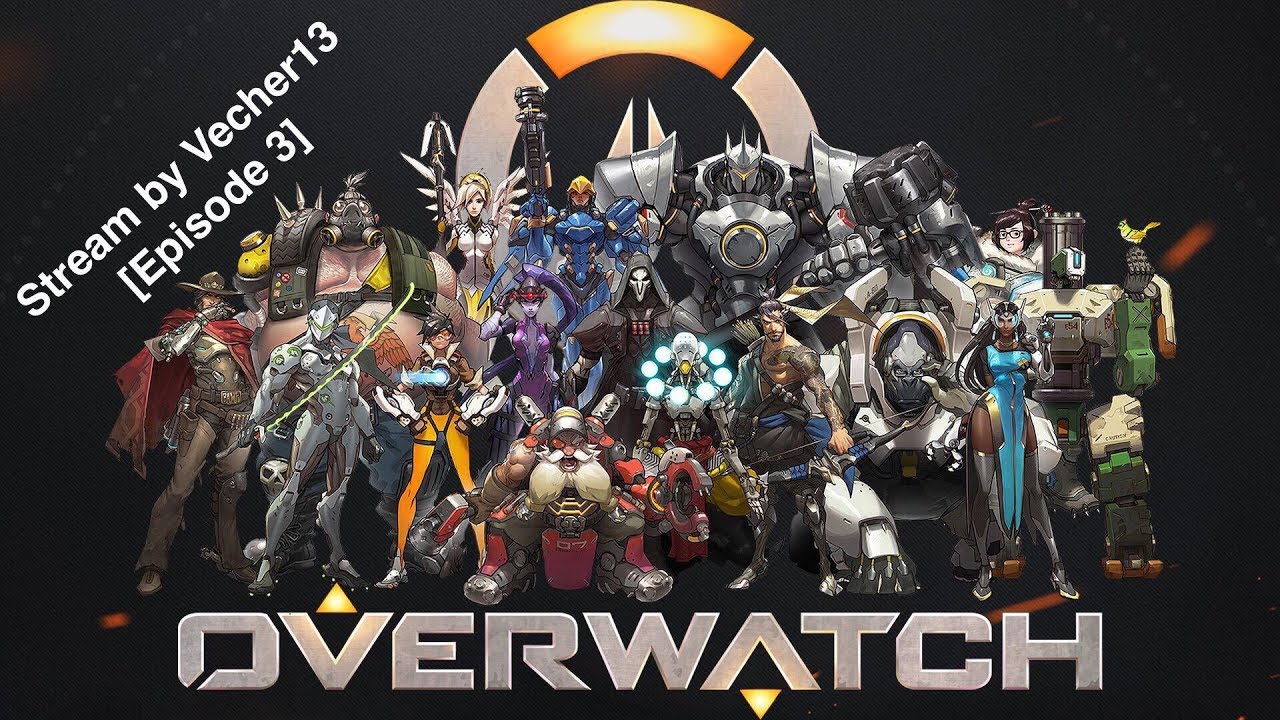 Overwatch! Stream by Vecher13 [Episode 3] Пытаюсь отвоевать обратно золото и на нем закрепиться!