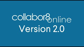 Collabor8online Version 2.0 Overview