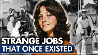 25 Old Jobs That Would Shock People Today