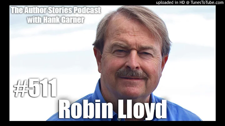 Episode 511 | Robin Lloyd Interview