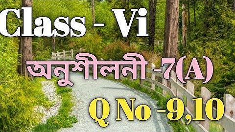 Class 6 Math Ex-7(A) Q No -9,10 Solution in Assamese/ Sankardev Sishu Niketan/Babu