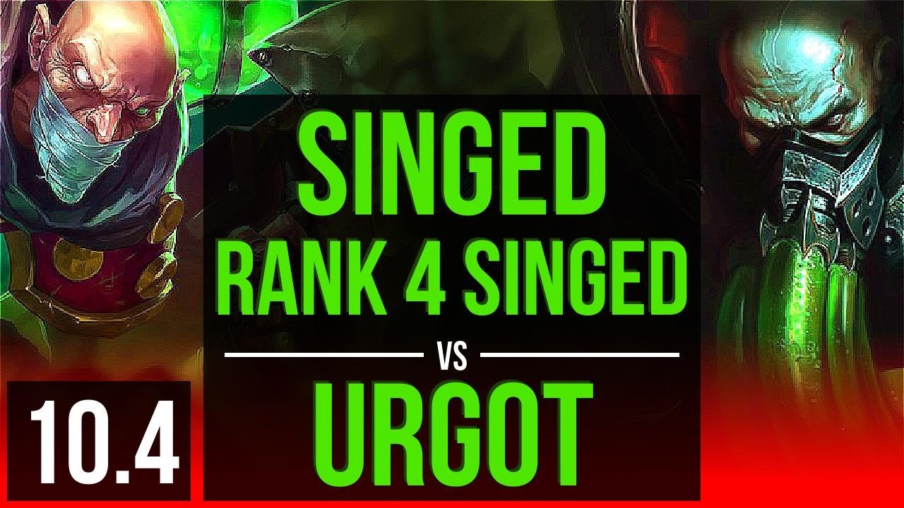SINGED vs URGOT (TOP) | Rank 4 Singed, 500+ games, KDA 6/2/12 | Korea Grandmaster | v10.4