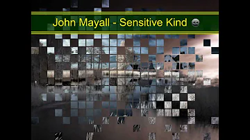 Osjetljiva Vrsta - John Mayall - (Sensitive Kind)