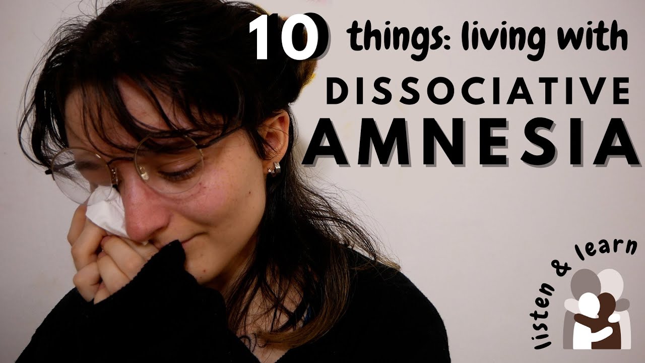 10 THINGS; Living With AMNESIA | Dissociative Identity Disorder