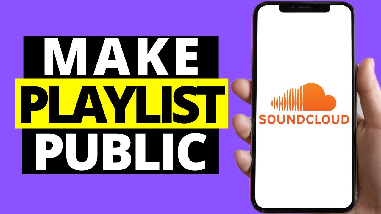 How To Make SoundCloud Playlist Public On Mobile App - YouTube