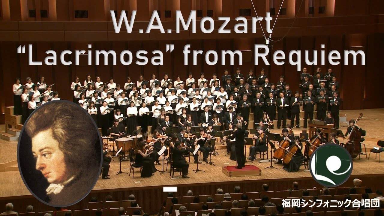 Lacrimosa From W A Mozart Requiem Kv626 モーツァルト レクイエム より 涙の日 Youtube
