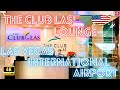  las vegas airport lounge the club las   las vegas nevada usa  4k walk