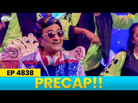 Ep 4838 - PRECAP! Taarak Mehta Ka Ooltah Chashmah | तारक मेहता का उल्टा चश्मा