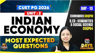 CUET PG 2026 Economics | Indian Economy | Concept + Most Important Questions | B.ed : COQP04