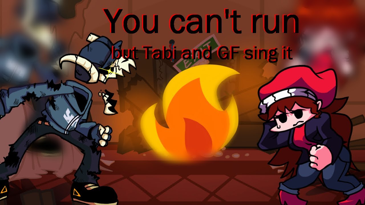 It's over GF!!! -- You can't run but Tabi and GF sing it -- FNF Cover.