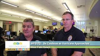 WPB Police: Extra Officers on Duty During Hurricane Dorian