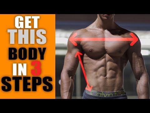 3 SIMPLE Steps To Get The PERFECT Man Body | Ideal Male Body Shapes (Become Hot)