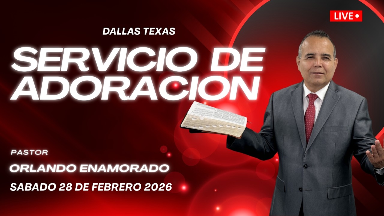 Servicio de Adoracion de Sábado | Dallas, TX | 02/28/2026
