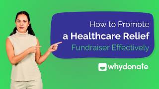 How to Promote a Healthcare Relief Fundraiser WithSubFinal