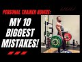10 Biggest Mistakes I've Made During My Personal Training Career [Avoid These If You Can]