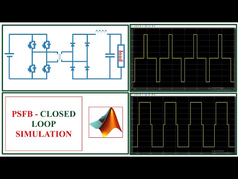 Phase shifted full bridge DC DC Converter (PSFB) - Working, deign and MATLAB Simulation - Part 2.