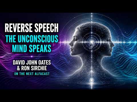 Reverse Speech: the Unconscious Mind Speaks