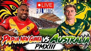 P New Guinea V Australia LIVE | PNG PM XIII V AUS PM XIII | 2026 Prime Minister's XIII Full Match