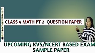 Kv Class 4 Math PT 2 paper Periodic test 2 /KV class 4 paper PT 2/Kvs  paper
